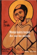 Así son los monjes