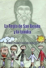 La Regla de San Benito y la familia