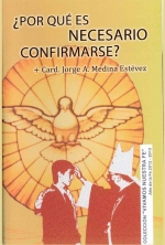 ¿Por qué es necesario confirmarse?